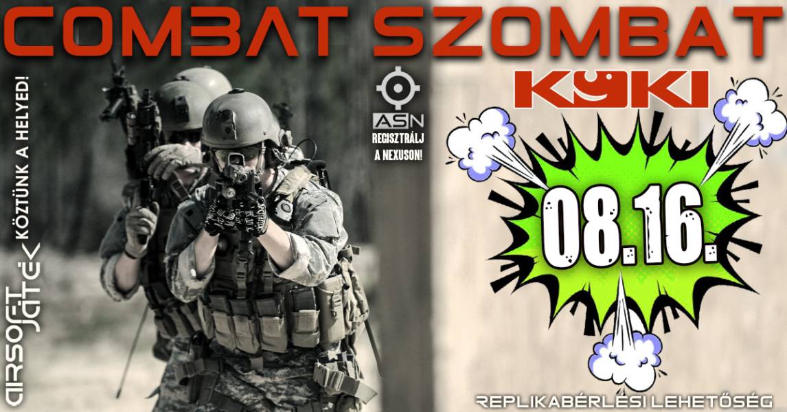 Combat Szombat - KÖKI - 08.16.